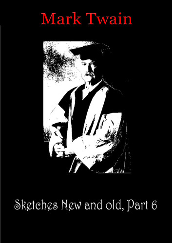 353x499 Sketches New And Old, Part 6 Ebook By Mark Twain - Mark Twain Sketches