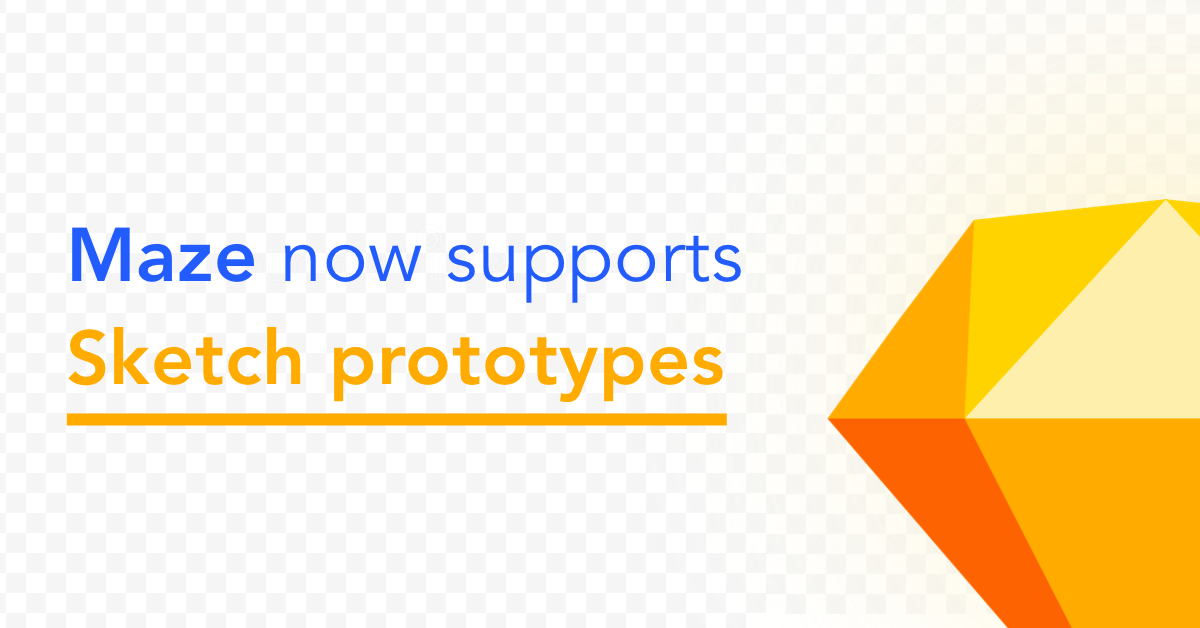 1200x628 Maze Now Supports Sketch Prototypes - Maze Sketch