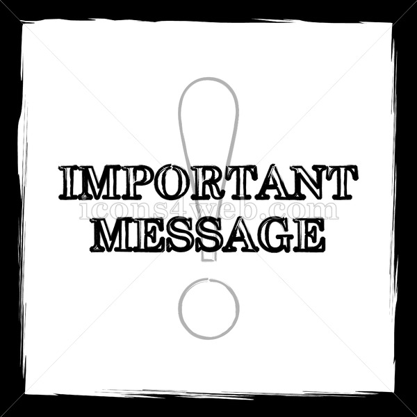 600x600 Important Message Sketch Icon. - Message Sketch