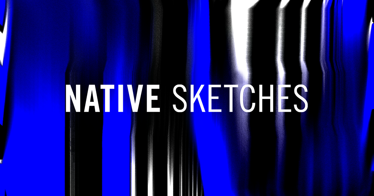 1200x630 Native Sketches - Native Sketches