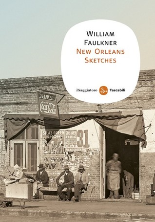 318x454 New Orleans Sketches By William Faulkner - New Orleans Sketches