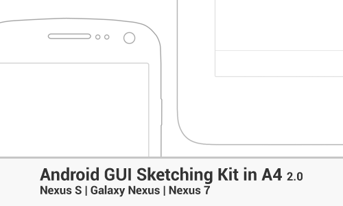 500x300 Android] Printable A4 Gui Sketching Kit Nexus S And Galaxy Nexus - Nexus Sketch