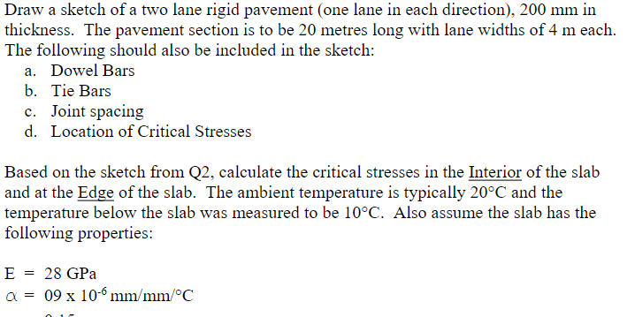 718x359 Solved Draw A Sketch Of A Two Lane Rigid Pavement (One La - Pavement Sketch