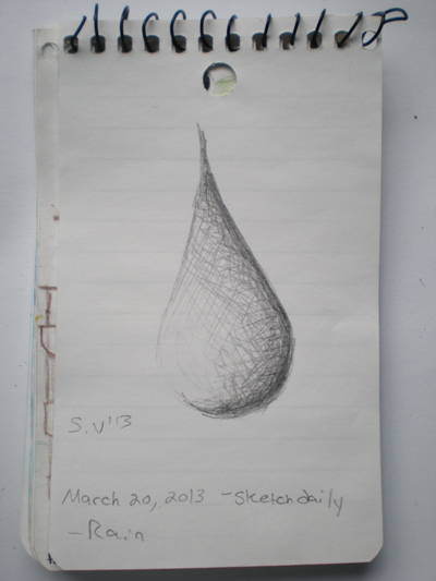 400x533 March 20th - Rain Drop Sketch