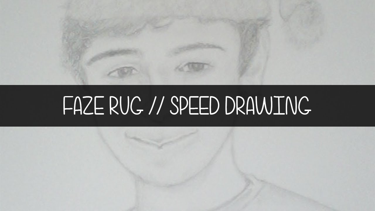 1280x720 Faze Rug Speed Drawing - Rug Sketch