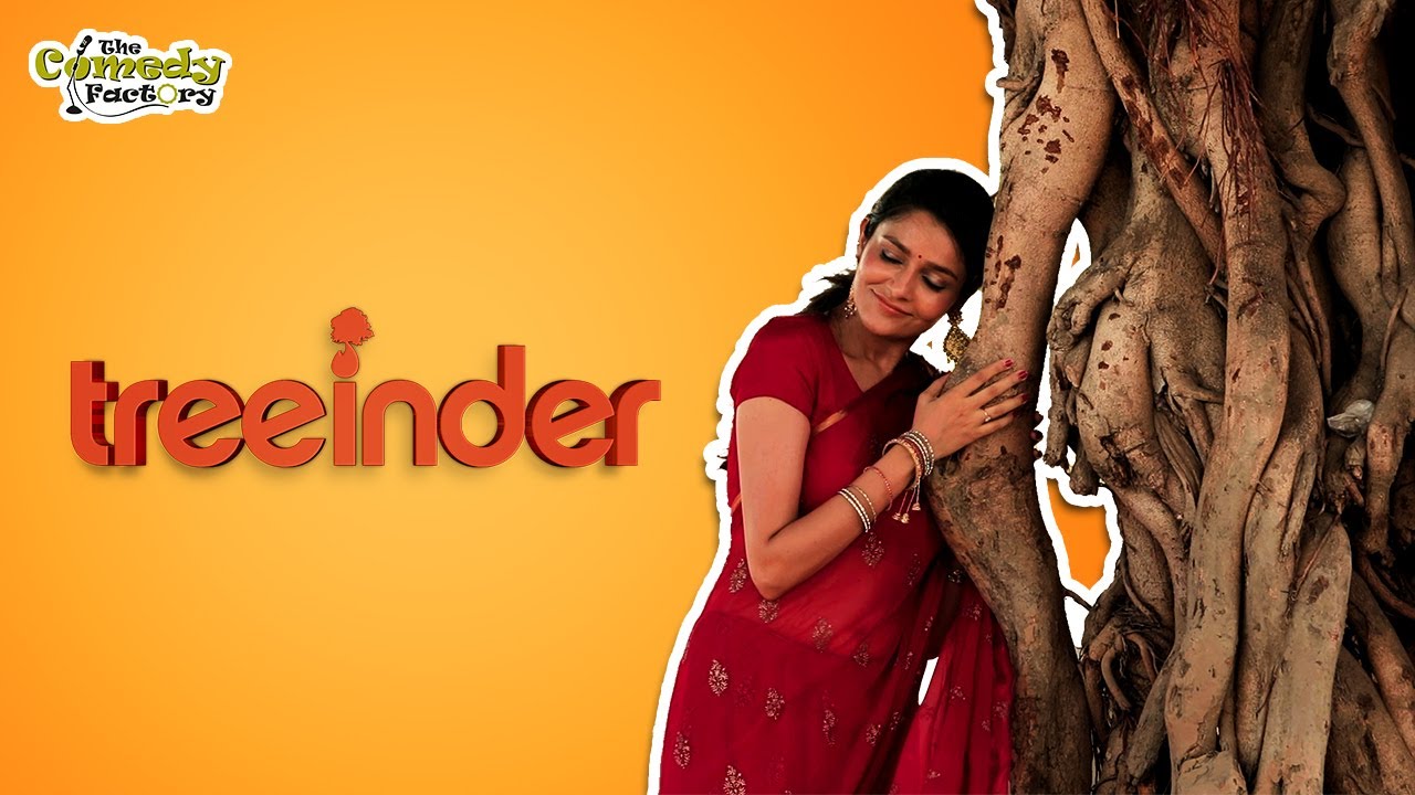 1280x720 Treeinder - Satirical Sketch