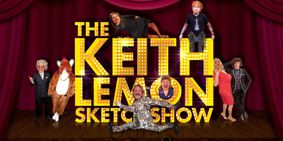 900x450 The Keith Lemon Sketch Show - Show Sketch