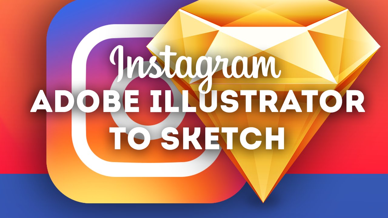 1280x720 New Instagram Logo From Adobe Illustrator To Sketch! Sketch 3 - Sketch 3 Logo