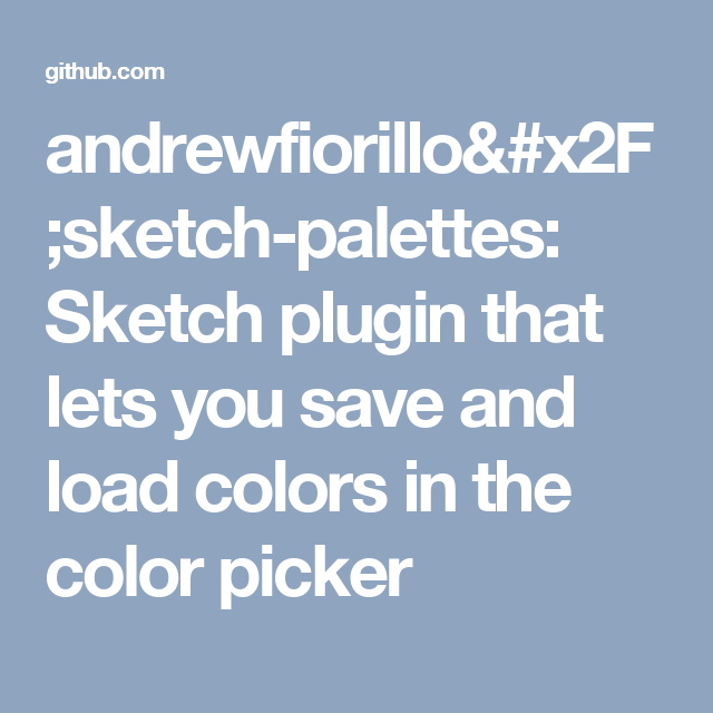 640x640 Andrewfiorillosketch Palettes Sketch Plugin That Lets You Save - Sketch Color Palette Plugin