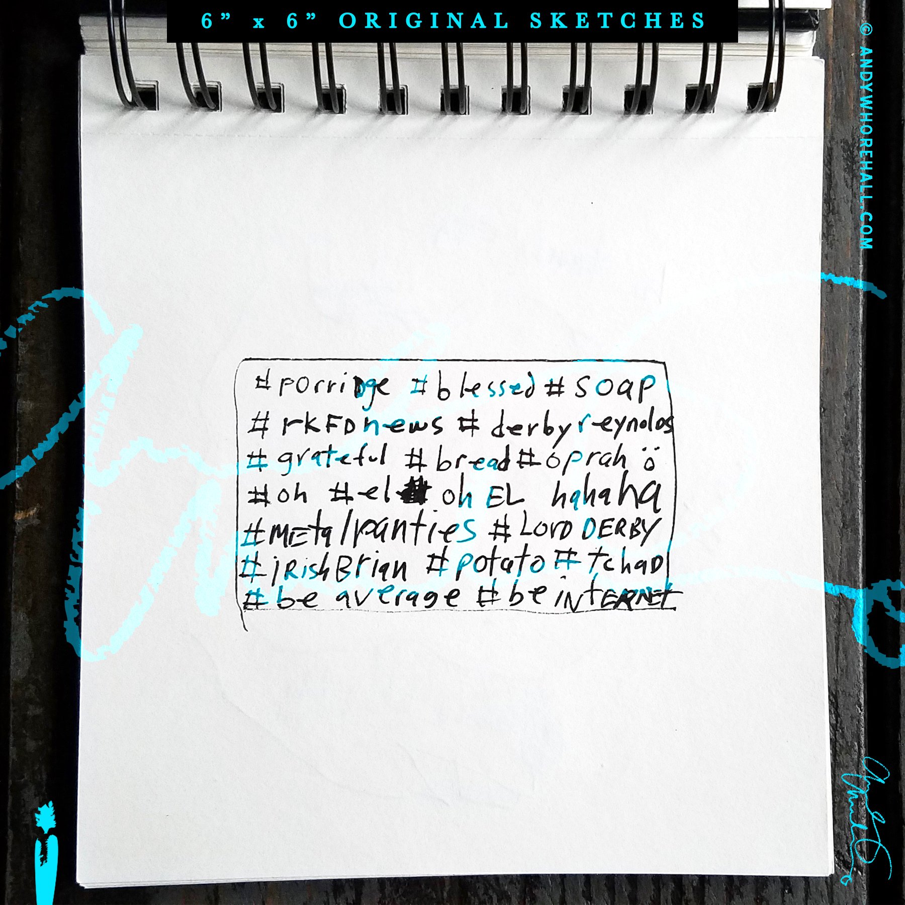 1800x1800 Hashtags Original Art Sketch Book Series Andy Whorehall - Sketch Hashtags