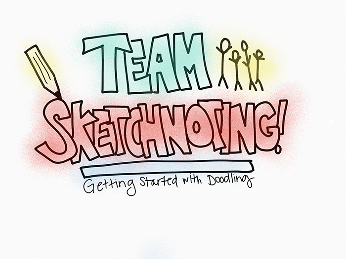 700x525 Sketchnoting, Doodling, And Visual Note Taking Clarity - Sketch Note Taking