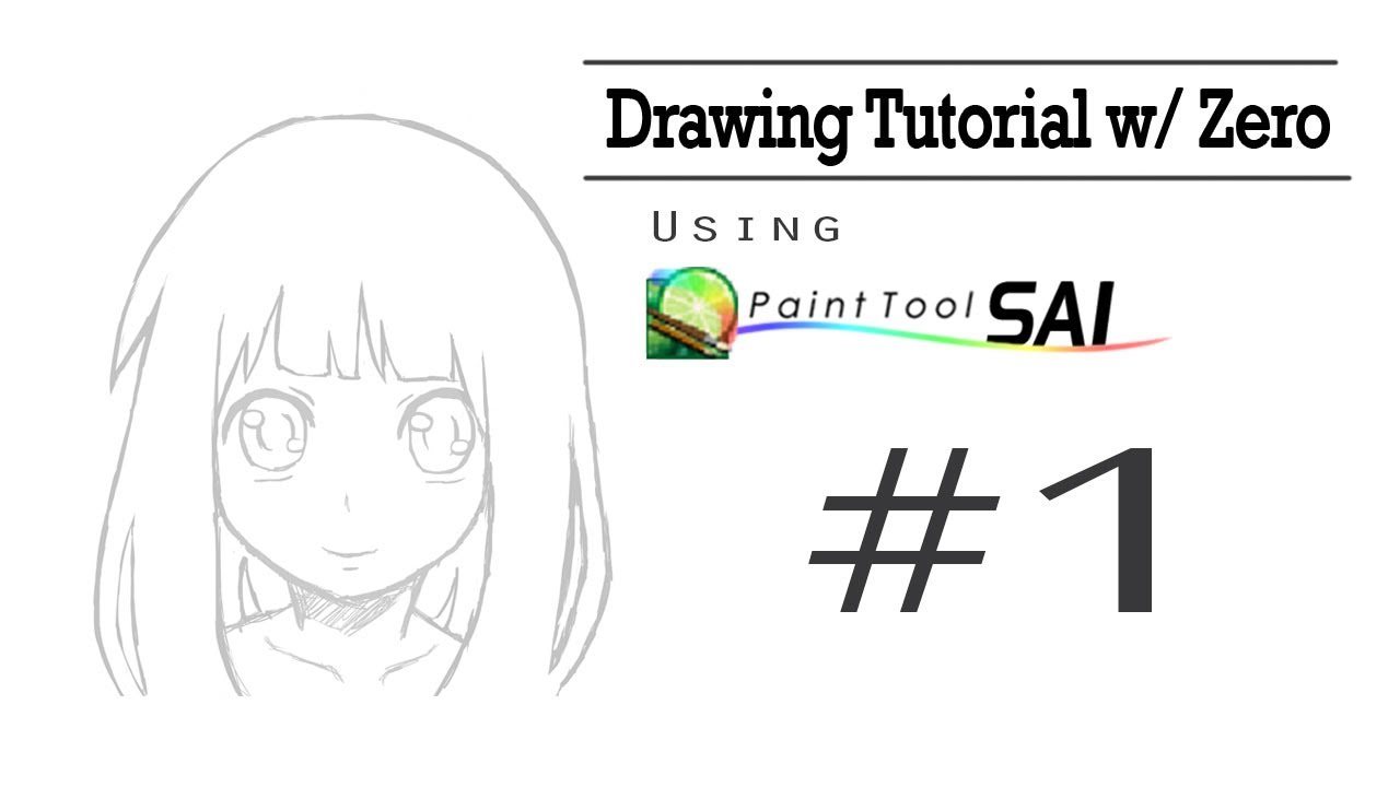 1280x720 Drawing Tutorial W Zero Paint Tool Sai Sketching Amp Outlining - Sketch Sai