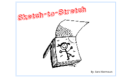 269x160 Sketch To Stretch By Sara Harmston On Prezi - Sketch To Stretch