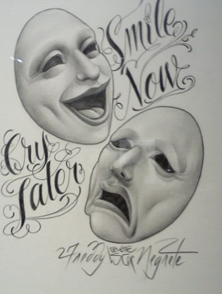 316x418 Smile Now, Cry Later Freddy Negrete And Chicano Black And Gray - Smile Now Cry Later Sketches