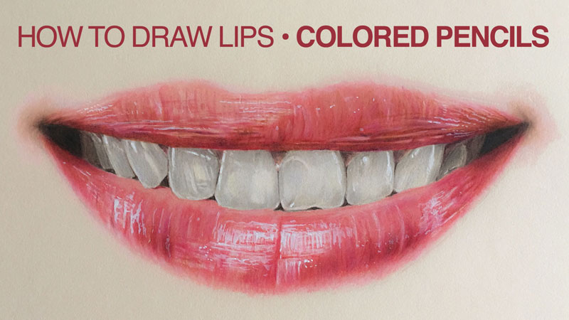 800x450 How To Draw A Realistic Mouth With Colored Pencils - Smiling Lips Sketch