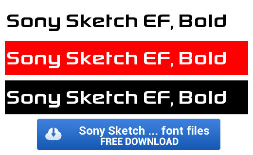 520x320 Sony Sketch Ef, Bold Font Sony Sketch Ef, Bold Ttf, Otf, Zip - Sony Sketch Font