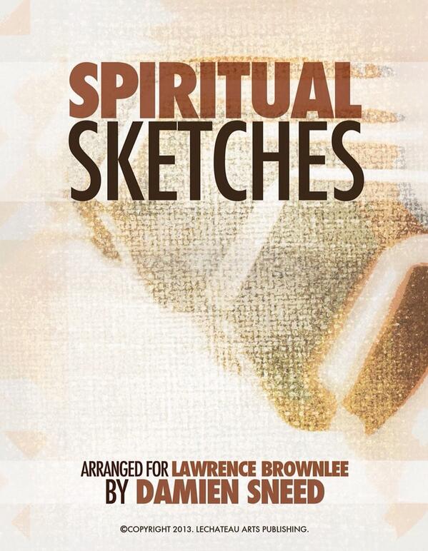 599x772 Damien Sneed On Twitter Purchase The Sheet Music To Spiritual - Spiritual Sketches