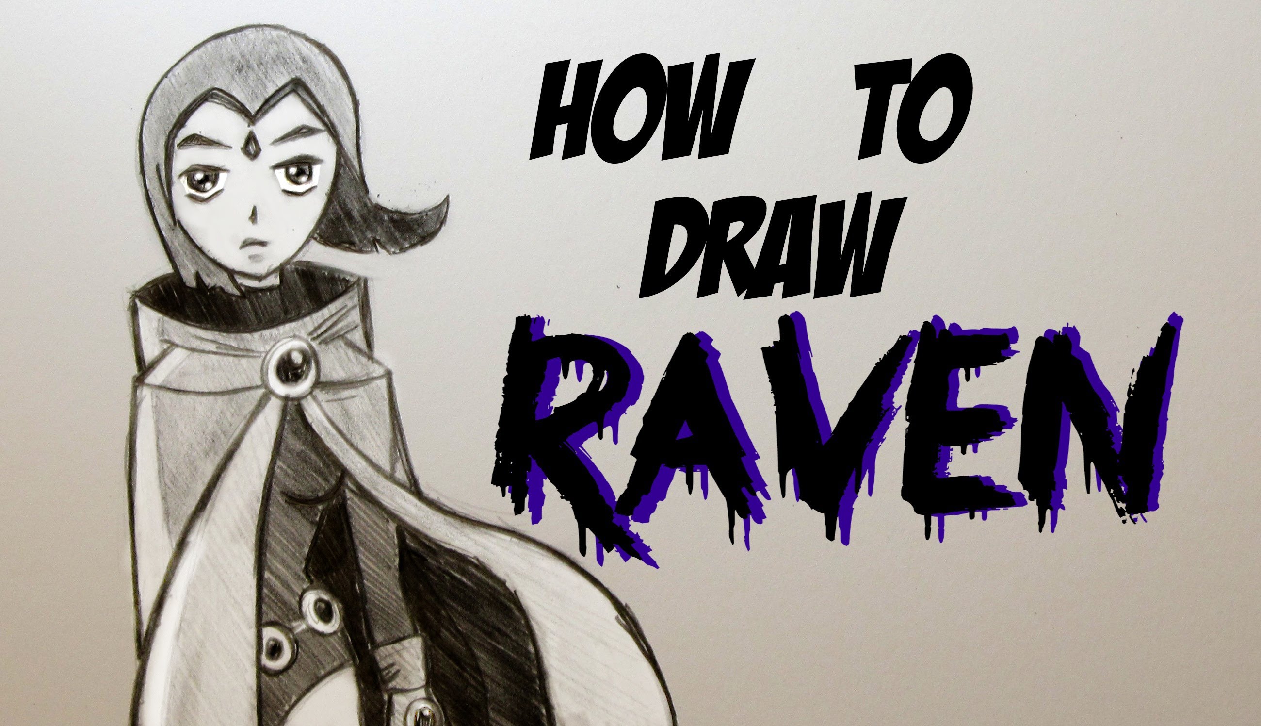 2600x1496 Ep. 105 How To Draw Raven From Teen Titans - Teen Titans Sketch