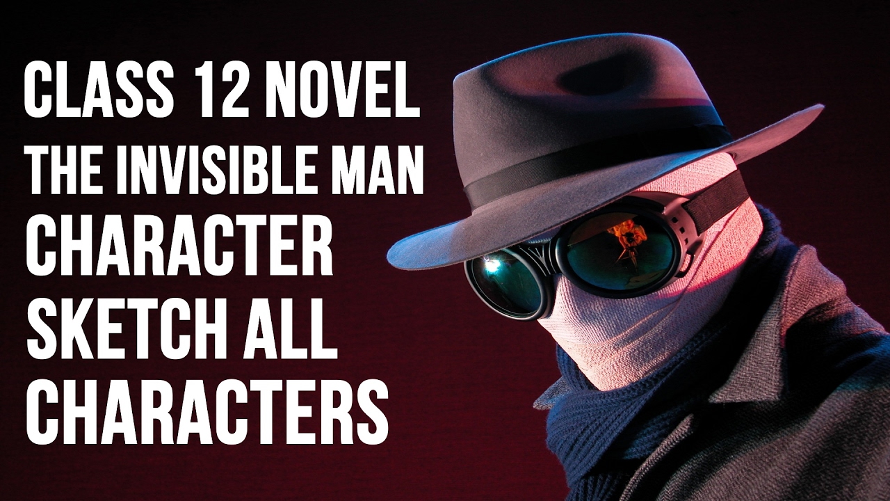1280x720 The Invisible Man By Hg Wells Character Sketch - The Invisible Man Character Sketch