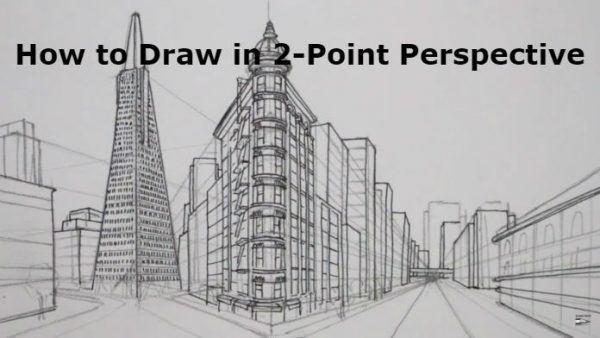 600x338 Beginners Will Surely Adore The Two Point Perspective Tutorial - Two Point Perspective Sketch