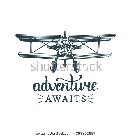 450x470 Adventure Awaits. Vector Typographic Inspirational Poster. Vintage - Vintage Plane Sketch