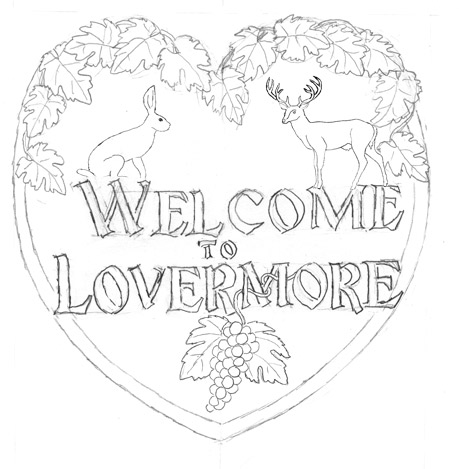 459x469 Welcome To Lovermore Sign Sketch What Do You Think - Welcome Sketch